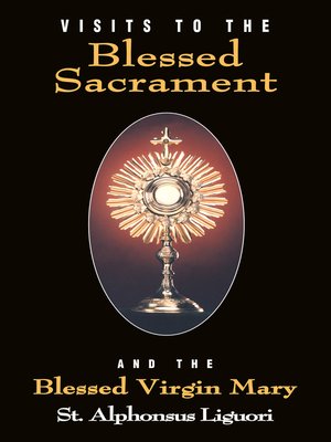 cover image of Visits to the Blessed Sacrament